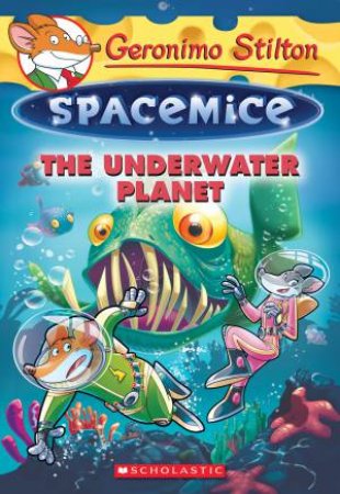 The Underwater Planet by Geronimo Stilton