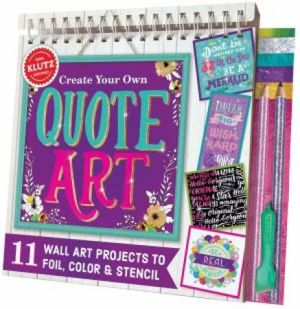 Create Your Own Quote Art by Various