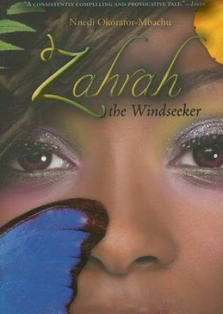 Zahrah the Windseeker by OKORAFOR-MBACHU NNEDI