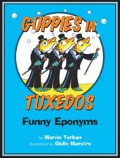 Guppies in Tuxedos