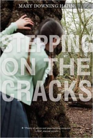 Stepping on the Cracks by HAHN MARY