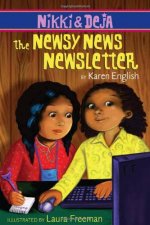 Nikki and Deja The Newsy News Newsletter