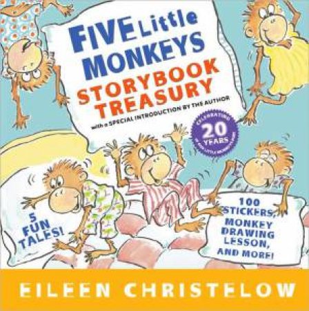 Five Little Monkeys Storybook Treasury by EILEEN CHRISTELOW