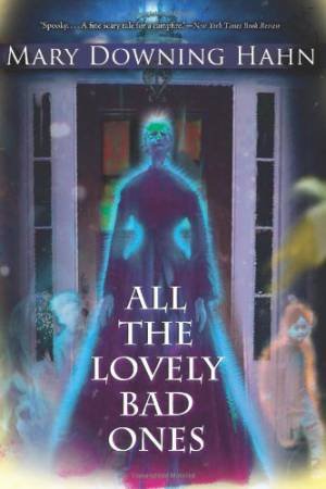 All the Lovely Bad Ones by HAHN MARY