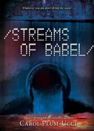 Streams of Babel by PLUM-UCCI CAROL
