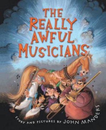 Really Awful Musicians by MANDERS JOHN