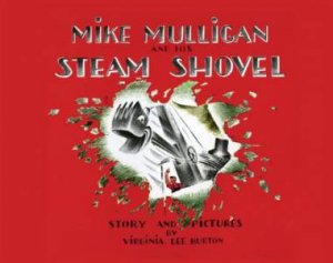 Mike Mulligan and His Steam Shovel Lap Board Book by BURTON VIRGINIA