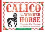 Calico The Wonder Horse Christmas Gift Edition