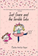 Just Grace and the Terrible Tutu Book 6