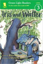Iris and Walter Green Light Readers Level 3