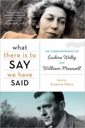 What There is to Say We Have Said by MARRS SUZANNE