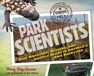 Park Scientists by CARSON MARY KAY