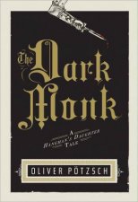 Dark Monk A Hangmans Daughter Tale
