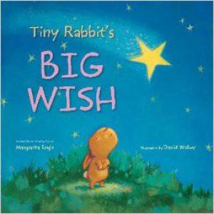 Tiny Rabbit's Big Wish by ENGLE MARGARITA