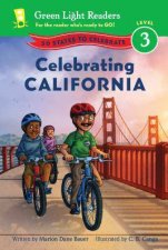 Celebrating California 50 States to Celebrate Green Light Readers Level 3