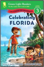 Celebrating Florida 50 States to Celebrate Green Light Readers Level 3