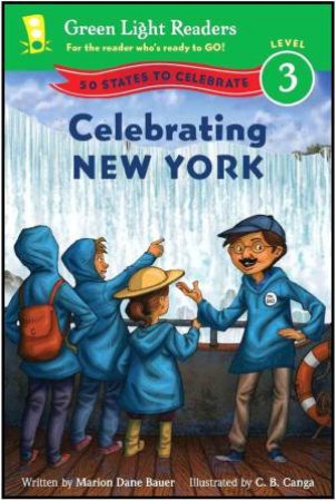 Celebrating New York: 50 States to Celebrate: Green Light Readers, Level 3 by BAUER MARION DANE
