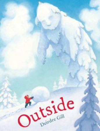 Outside by GILL DEIRDRE