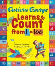 Curious George Learns to Count from 1 to 100  Big Book