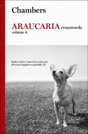 Araucaria Crosswords Volume 4 by Chambers