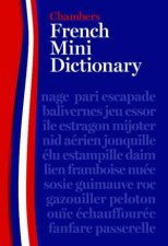 Chambers French Mini Dictionary 2009