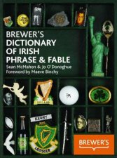 Brewers Dictionary of Irish Phrase and Fable
