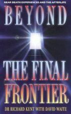 Beyond The Final Frontier