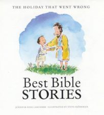 Best Bible Stories The Holiday That Went Wrong