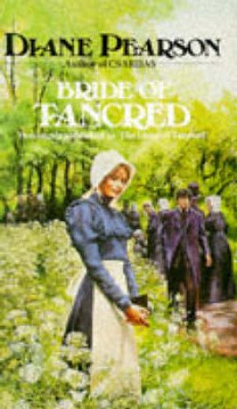 The Bride Of Tancred by Diane Pearson