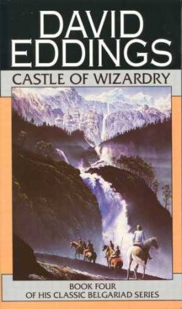 Castle Of Wizardry by David Eddings