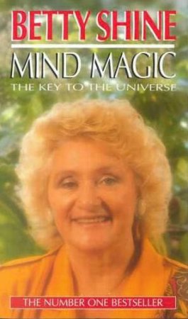 Mind Magic by Betty Shine