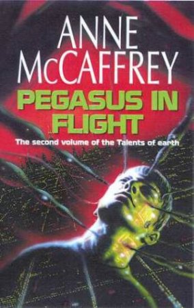 Pegasus In Flight by Anne McCaffrey