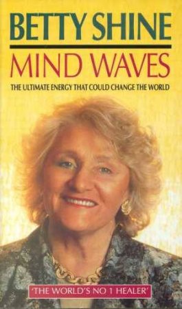 Mind  Waves by Betty Shine