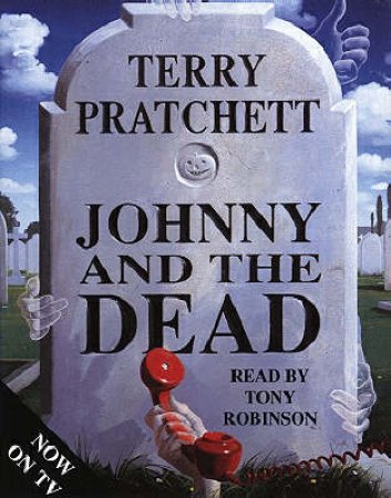 Johnny And The Dead by Terry Pratchett