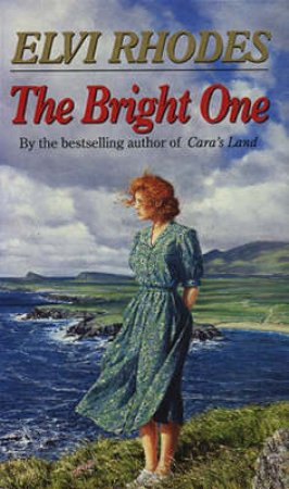 The Bright One by Elvi Rhodes