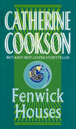 Fenwick House by Catherine Cookson