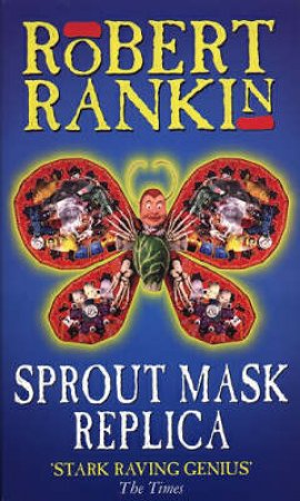 Sprout Mask Replica by Robert Rankin