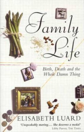 Family Life by Elizabeth Luard