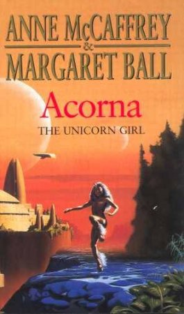 The Unicorn Girl by Anne McCaffrey