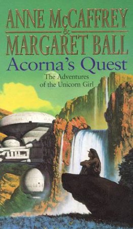 Acorna's Quest by Anne McCaffrey & Margaret Ball