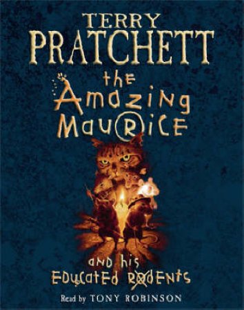 The Amazing Maurice And His Educated Rodents (Cassette) by Terry Pratchett