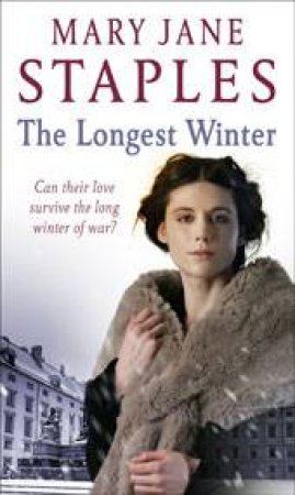 The Longest Winter by Mary Jane Staples