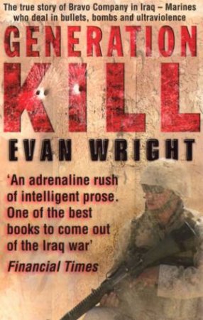 Generation Kill by Evan Wright