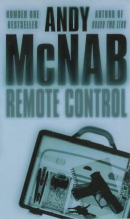 Remote Control by Andy McNab
