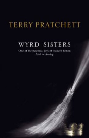 Wyrd Sisters (Anniversary Edition) by Terry Pratchett