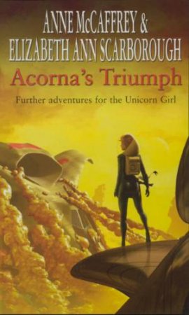Acorna's Triumph by Anne McCaffrey & Elizabeth Ann Scarborough