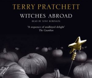 Witches Abroad (CD) by Terry Pratchett