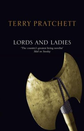 Lords And Ladies (Anniversary Edition) by Terry Pratchett