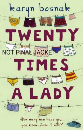 Twenty Times A Lady by Karyn Bosnak