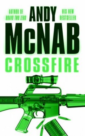 Crossfire by Andy Mcnab